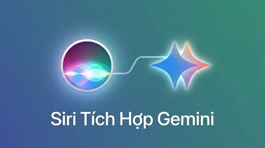 Siri Tich Hop Gemini Ra Mat Thang 22026 Vi Sao Apple Thu Hep Tham Vong Ai 1